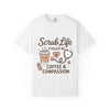 Cute Scrub Life T-shirt, Perfect Gift for Nurses, Medical Staff, Healthcare Workers, Coffee Lovers, Fun Occupational Apparel