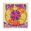Live Wild Flower Child Canvas Art