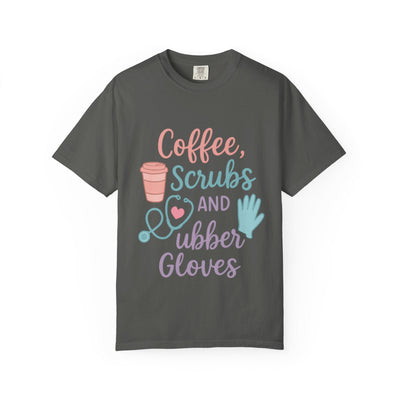 Coffee, Scrubs, and Rubber Gloves Unisex T-Shirt - Perfect Gift for Nurses, Healthcare Workers, Medical Professionals, Fun Medical Shirt,