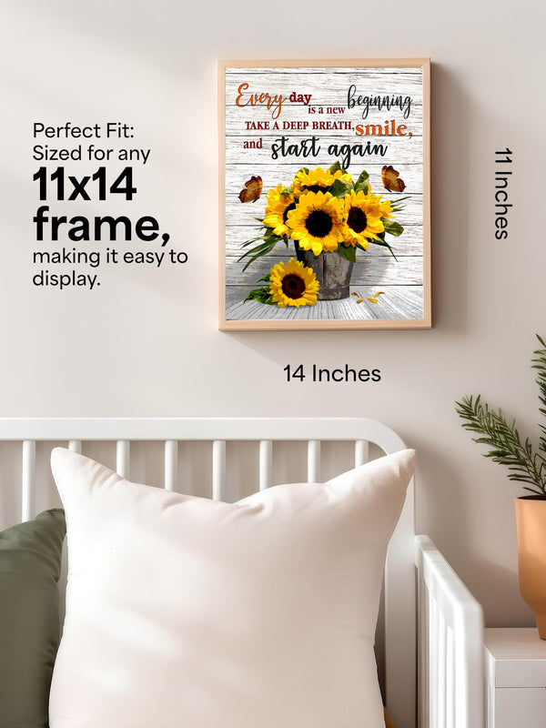 AMERICAN LUXURY GIFTS Every Day Is A New Beginning - Sunflower Motivational Wall Decor - Inspirational Quotes Art for Office Decor, Living Room, Bedroom - 11x14 Unframed Print