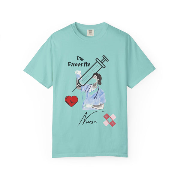 My Favorite Nurse T-Shirt | Unisex Garment-Dyed Tee for Healthcare Workers, Nurse Appreciation, Medical Gifts, Healthcare Worker Shirt