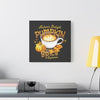 Pumpkin Spice Espresso Canvas Print/ Wal Art