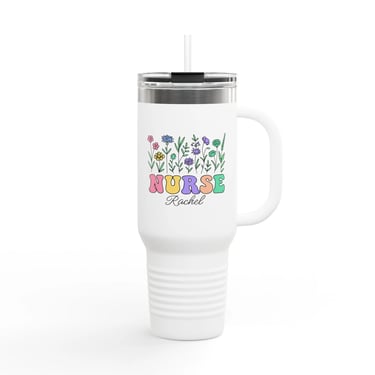 Personalized Nurse Insulated Travel Mug, 40oz - Perfect Gift for Nurses, Floral Design, Customizable Name, Motivational Drinkware, Ideal for